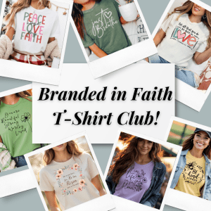 Branded in Faith T-Shirt Club